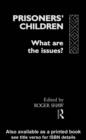 Image for Prisoners&#39; children: what are the issues?