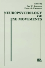 Image for Neuropsychology of eye movements