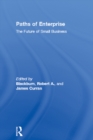 Image for Paths of Enterprise: The Future of the Small Business