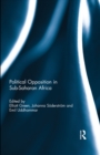 Image for Political opposition and democracy in sub-Saharan Africa