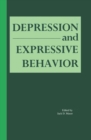Image for Depression and expressive behavior