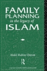 Image for Family planning in the legacy of Islam.