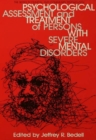 Image for Psychological assessment and treatment of persons with severe mental disorders