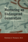 Image for Nurturing An Endangered Generation: Empowering Youth with Critical Social, Emotional, &amp; Cognitive Skills
