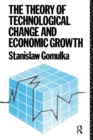 Image for The Theory of Technological Change and Economic Growth