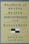 Image for Handbook of mental health administration and management
