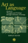 Image for Art as language: access to thoughts and feelings through stimulus drawings