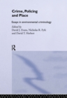Image for Crime, policing and place: essays in environmental criminology