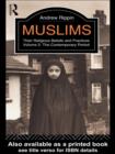 Image for Muslims - Vol 2: Their Religious Beliefs and Practices Volume 2: The Contemporary Period
