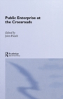 Image for Public enterprise at the crossroads: essays in honour of V. V. Ramanadham