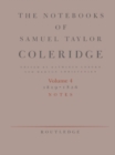 Image for The notebooks of Samuel Taylor Coleridge.: (1819-1826) : Vol.4,