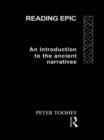 Image for Reading Epic: An Introduction to the Ancient Narratives