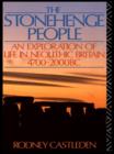 Image for The Stonehenge people: an exploration of life in neolithic Britain, 4700-2000BC