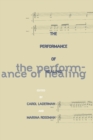 Image for The performance of healing