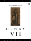 Image for Henry VII: the importance of his reign in English history
