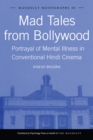 Image for Mad tales from Bollywood: portrayal of mental illness in conventional Hindi cinema