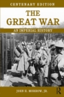 Image for The Great War: an imperial history