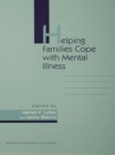 Image for Helping families cope with mental illness
