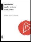 Image for Developing quality systems in education