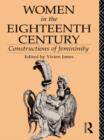 Image for Women in the Eighteenth Century: Constructions of Femininity