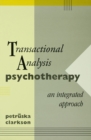 Image for Transactional Analysis Psychotherapy: Integrated Approach