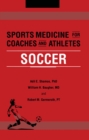 Image for Sports medicine for coaches and athletes.: (Soccer)