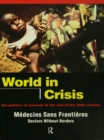 Image for World in crisis: the politics of survival at the end of the twentieth century