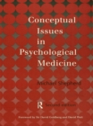 Image for Conceptual issues in psychological medicine