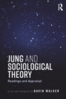 Image for Jung and Sociological Theory: Readings and Appraisal