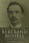 Image for The selected letters of Bertrand Russell