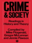 Image for Crime and society: readings in history and theory