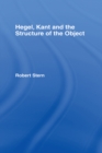Image for Hegel, Kant and the Structure of the Object