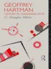 Image for Geoffrey Hartman: Criticism as Answerable Style