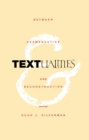 Image for Textualities: Between Hermeneutics and Deconstruction