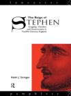 Image for The reign of Stephen: kingship, warfare and government in twelfth-century England