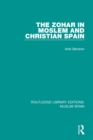 Image for The Zohar in Moslem and Christian Spain