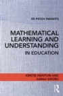 Image for Mathematical learning and understanding in education