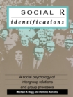 Image for Social identifications: a social psychology of intergroup relations and group processes