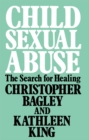 Image for Child sexual abuse: the search for healing