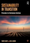 Image for Sustainability in Transition: Principles for Developing Solutions