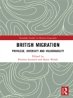 Image for British migration: privilege, diversity and vulnerability