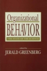 Image for Organizational Behavior: the State of the Science
