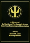 Image for A History of the Division of Psychoanalysis of the American Psychological Association