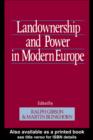 Image for Landownersip and power in modern Europe