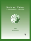 Image for Brain and values: is a biological science of values possible