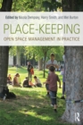 Image for Place-keeping: open space management in practice