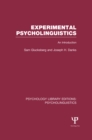 Image for Experimental Psycholinguistics (PLE: Psycholinguistics): An Introduction