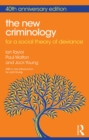 Image for The new criminology: for a social theory of deviance