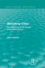 Image for Remaking cities: contradictions of the recent urban environment