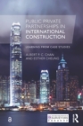 Image for Public private partnerships in construction: learning from case studies
